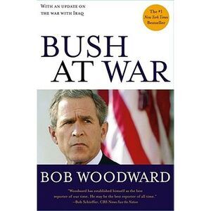 Bush at War -- Bob Woodward